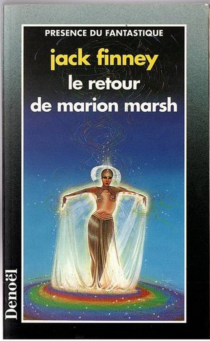 Le retour de Marion Marsh de Jack Finney, un beau conte romantique de science-fiction qu’il faut avoir lu !